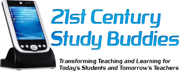 21st Century Study Buddies: Transforming Teaching and Learning for Today's Students and Tomorrow's Teachers