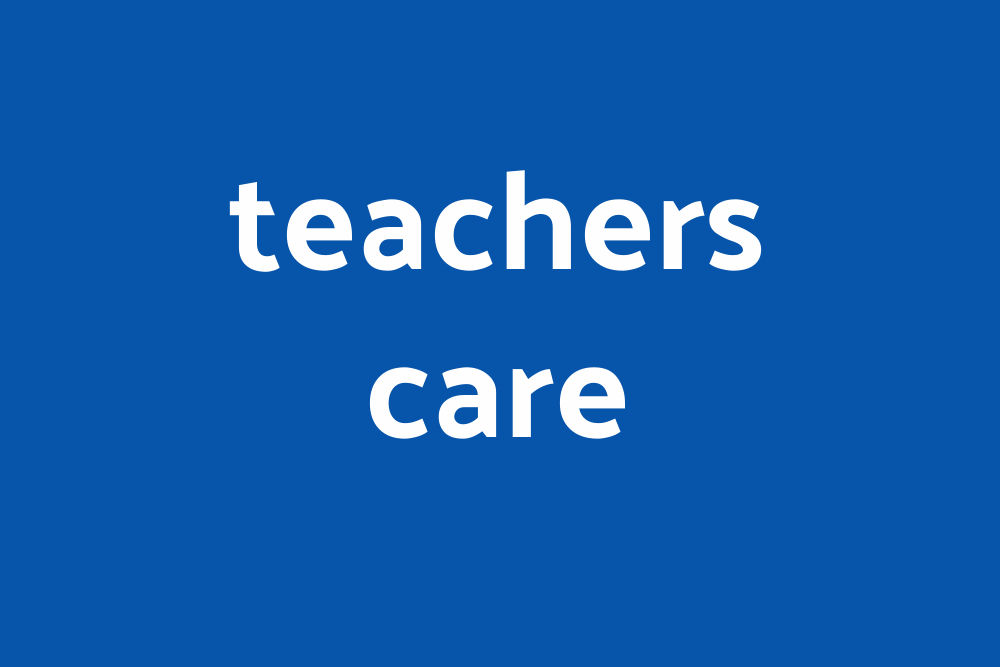 What students learned teachers care 1000w